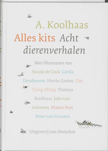 Alles kits 9789028241121 A. Koolhaas, Verzenden, Zo goed als nieuw, A. Koolhaas