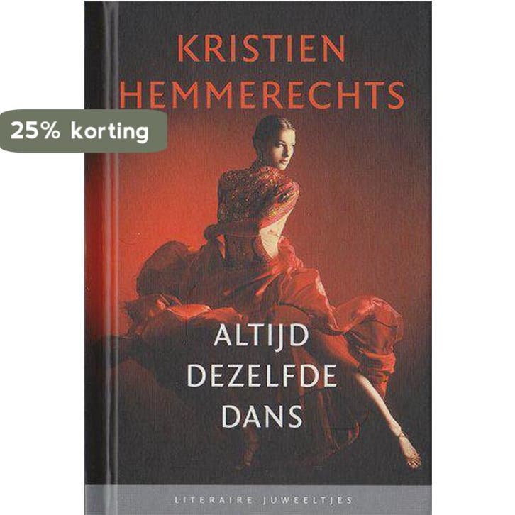Altijd dezelfde dans / Literaire Juweeltjes 9789085163909, Boeken, Romans, Zo goed als nieuw, Verzenden