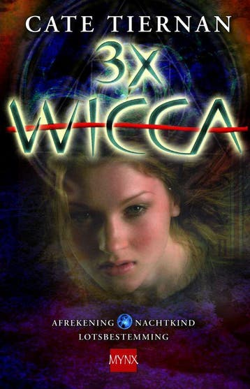 Afrekening ; Lotsbestemming ; Nachtkind / 3 x Wicca / 5, Verzenden, Cate Tiernan