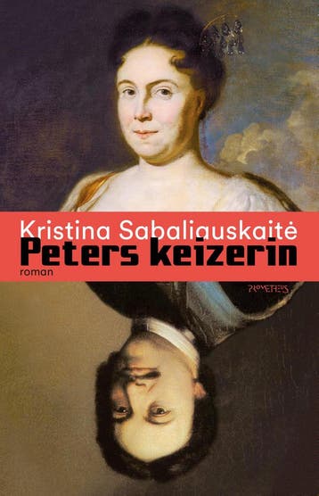 Peters keizerin 9789044651508 Kristina Sabaliauskait, Verzenden, Zo goed als nieuw, Kristina Sabaliauskait