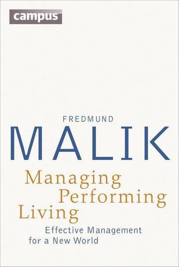 Managing Performing Living 9783593502632 Fredmund Malik, Verzenden, Zo goed als nieuw, Fredmund Malik