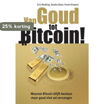 Van goud tot bitcoin! 9789081502962 Eric Mecking, Verzenden, Gelezen, Eric Mecking