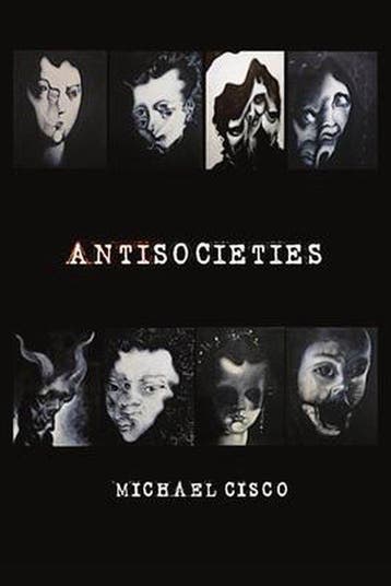 Antisocieties 9780578836881 Michael Cisco, Verzenden, Zo goed als nieuw, Michael Cisco