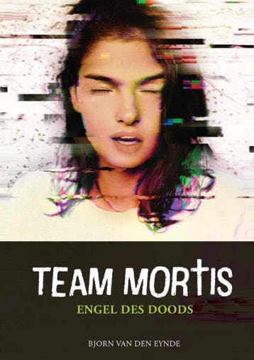 Engel des doods / Team Mortis / 8 9789059246102, Verzenden, Gelezen, Bjorn Van den Eynde