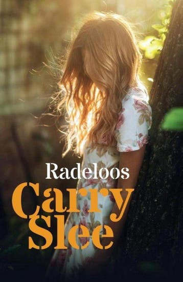 Radeloos - Carry Slee - paperback 9789048848119 Carry Slee, Verzenden, Zo goed als nieuw, Carry Slee
