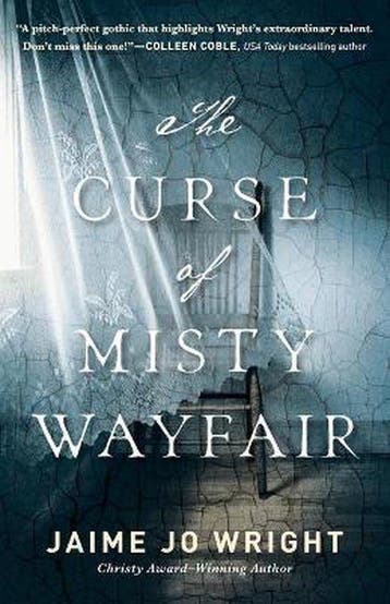 Curse of Misty Wayfair 9780764230301 Jaime Jo Wright, Verzenden, Jaime Jo Wright