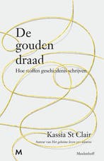 De Gouden Draad | Kassia St Clair | Nieuw, Verzenden, Nieuw, Kassia St Clair