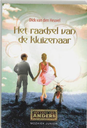 Het raadsel van de kluizenaar / Hel land van Anders, Verzenden, Gelezen, D. van den Heuvel
