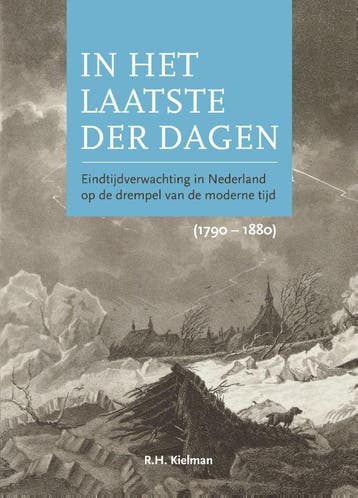 In het laatste der dagen 9789463011273 Rie-Hilje Kielman, Verzenden, Rie-Hilje Kielman