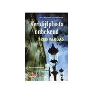 Verblijfplaats onbekend / De drie evangelisten / 3, Verzenden, Zo goed als nieuw, Fred Vargas