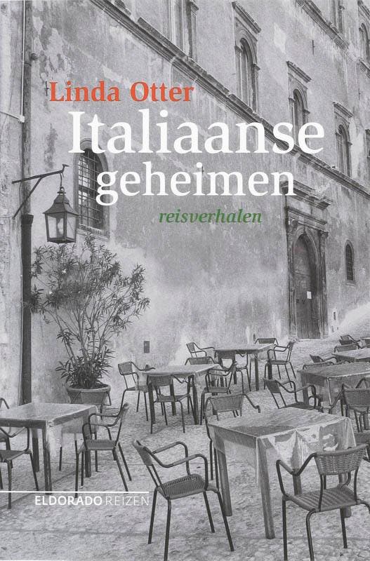 Italiaanse geheimen / Eldorado 9789047100560 L. Otter, Livres, Romans, Envoi