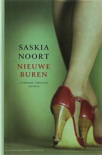 Nieuwe buren 9789041409706 Saskia Noort, Verzenden, Zo goed als nieuw, Saskia Noort