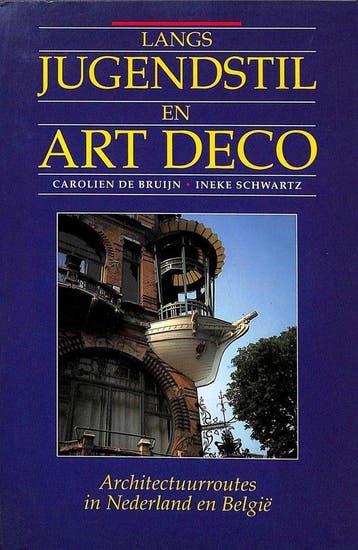Langs jugendstil en art deco - de Bruijn, Boeken, Verzenden, Nieuw