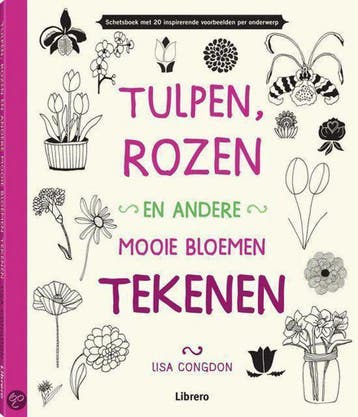 tulpen,rozen en andere mooie bloemen tekenen 9789089984739, Verzenden, Gelezen, Lisa Congdon