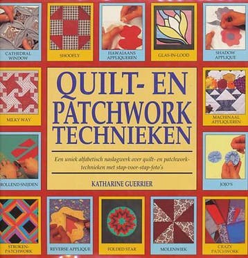 QUILT EN PATCHWORKTECHNIEKEN 9789072267382 K. Guerrier, Verzenden, Zo goed als nieuw, K. Guerrier