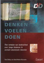 Denken voelen doen / 10 verhalen jonge kinderen / Denken, Verzenden, Gelezen, A. Beets-Kessens