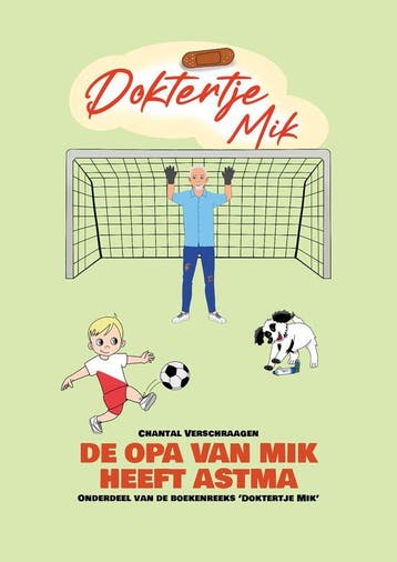 De opa van Mik heeft astma / Doktertje Mik / 2 9789083243962, Verzenden, Chantal Verschraagen