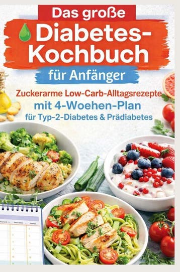 Das Große Diabetes-Kochbuch Für Anfänger: Zuckerarme Low-Car, Verzenden, Nia Stein