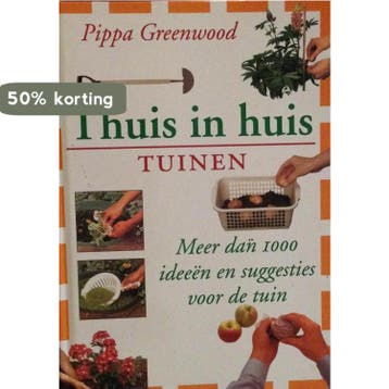 Thuis in huis - TUINEN 9789052470283 Pippa Greenwoud, Verzenden, Gelezen, Pippa Greenwoud
