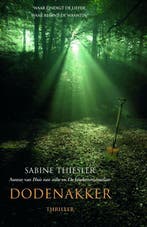 Dodenakker 9789061126904 Sabine Thiesler, Verzenden, Sabine Thiesler