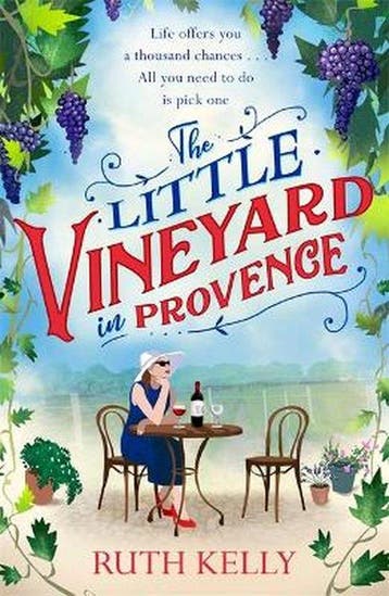 The Little Vineyard in Provence 9781409185307 Ruth Kelly, Boeken, Verzenden, Gelezen, Ruth Kelly