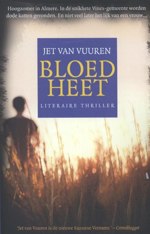 Bloedheet 9789045201467 Jet van Vuuren, Livres, Thrillers, Envoi