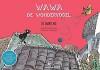 De zwarte kat / WaWa de Wondervogel / 5 9789492618122, Verzenden, Gelezen, Cao Wenxuan