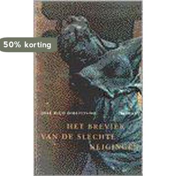 BREVIER VAN DE SLECHTE NEIGINGEN 9789029513593, Boeken, Verzenden, Gelezen, J.R. Direitinho