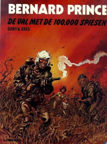 Bernard Prince 14: De val met de 100000 spiesen / Bernard, Verzenden, Gelezen