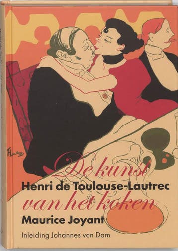 De kunst van het koken 9789055944491 H. de Toulouse-Lautrec, Verzenden, Gelezen, H. de Toulouse-Lautrec
