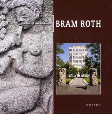Bram roth / Haags Palet / 28 9789070003005 Liesbeth Roth, Verzenden, Zo goed als nieuw, Liesbeth Roth