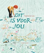 Dit is voor jou 9789047708506 Sanne te Loo, Verzenden, Sanne te Loo