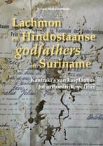 Lachmon en Hindostaanse godfathers in Suriname 9789076286365, Verzenden, Gelezen, Nizaar Makdoembaks
