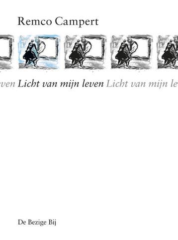 Licht Van Mijn Leven | Remco Campert | Nieuw, Verzenden, Nieuw, Remco Campert