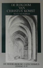 De rijkdom van Christus komst / De Heidelbergse catechismus, Boeken, Godsdienst en Theologie, Verzenden, Gelezen, A.J. van Zuijlekom