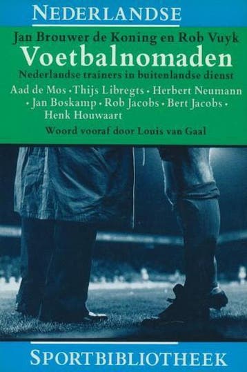 Voetbalnomaden / Nederlandse sportbibliotheek / 17, Verzenden, J. Brouwer de Koning
