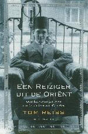 Een reiziger uit de Orient 9789023416678 T. Reiss, Verzenden, Gelezen, T. Reiss