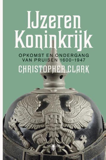 IJzeren koninkrijk 9789085426356 Christopher Clark, Verzenden, Christopher Clark