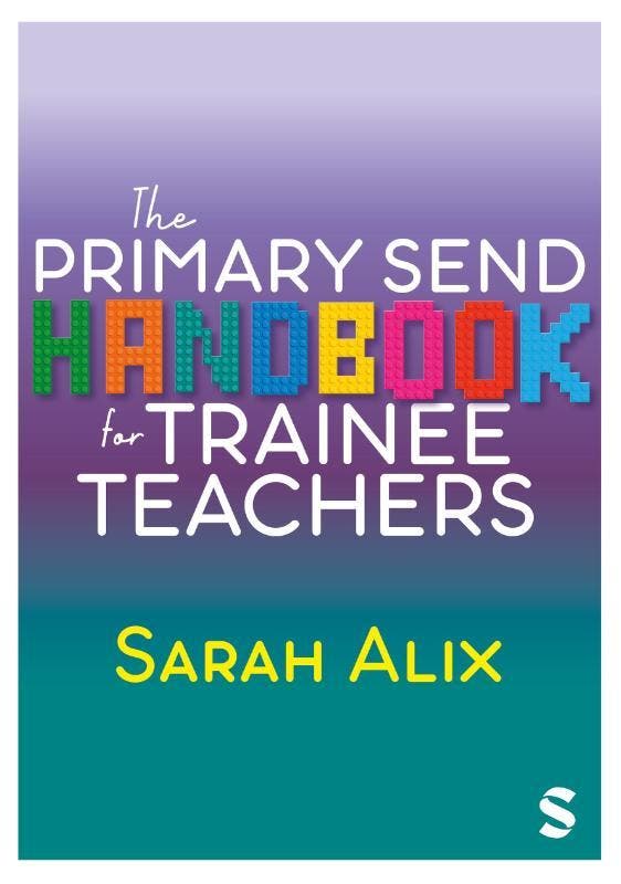 The Primary Send Handbook For Trainee Teachers | Sarah Alix, Boeken, Overige Boeken, Nieuw, Verzenden