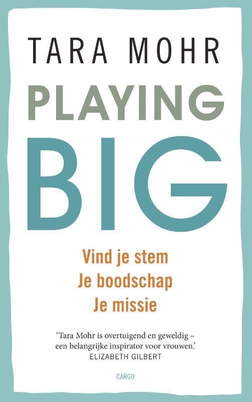Playing big voor vrouwen 9789023492641 Tara Mohr, Livres, Romans, Envoi