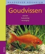 Goudvissen / Raadgever aquarium 9789044722598, Verzenden, Peter Stadelmann