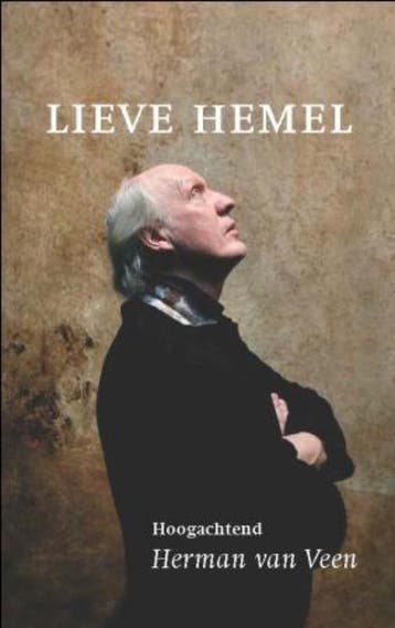 Lieve hemel 9789043505796 Herman van Veen, Verzenden, Zo goed als nieuw, Herman van Veen
