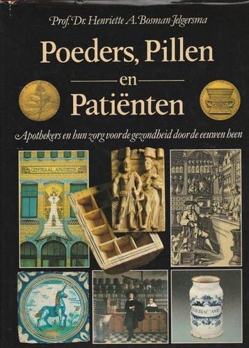 Poeders pillen en patienten - Jelgersma, Verzenden, Nieuw