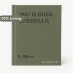 WAT IS GOED ONDERWIJS 9789064816031 E. Elbers, Verzenden, Gelezen, E. Elbers