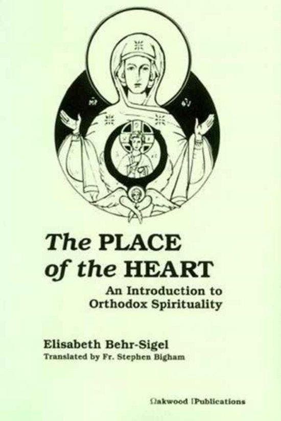 The Place of the Heart - Elisabeth Behr-Sigel - 978187903804, Livres, Ésotérisme & Spiritualité, Envoi