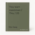 Tiny leert zwemmen / Tiny / 25 9789030372851 Gijs Haag, Boeken, Verzenden, Zo goed als nieuw, Gijs Haag