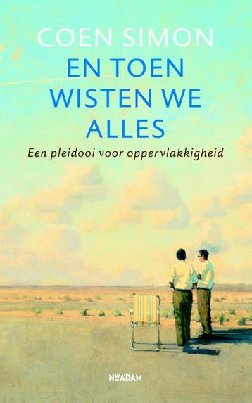 En toen wisten we alles 9789046816660 Coen Simon, Verzenden, Coen Simon