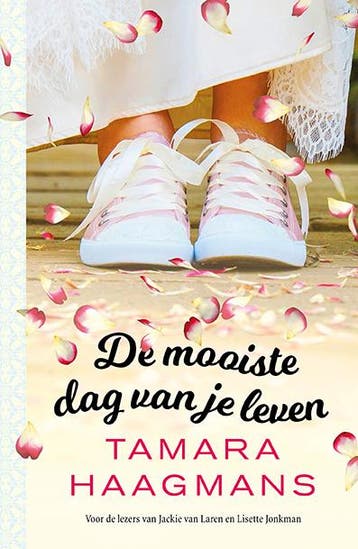 De mooiste dag van je leven / Zin in feelgood 9789024585212, Verzenden, Tamara Haagmans
