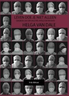 Leven doe je niet alleen 9789490243807 Helga Van Dale, Livres, Livres Autre, Envoi