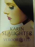 Veroordeeld - Karin Slaughter 9789403131603 Karin Slaughter, Verzenden, Gelezen, Karin Slaughter